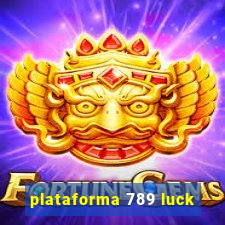 plataforma 789 luck